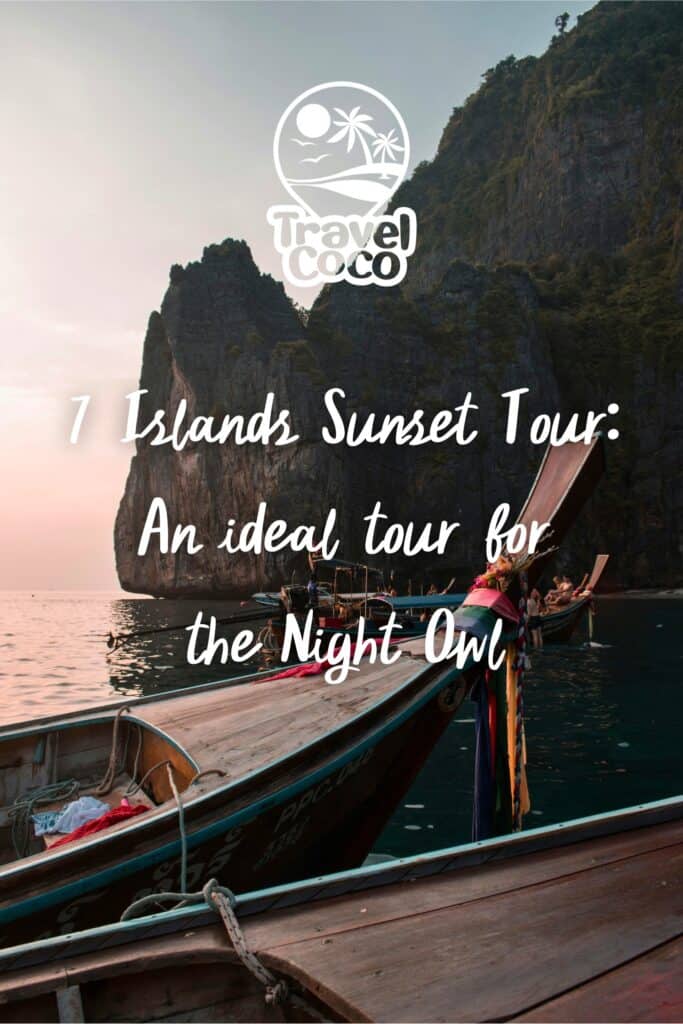 A sunset view of 7 Islands sunset tour by longtailboat.